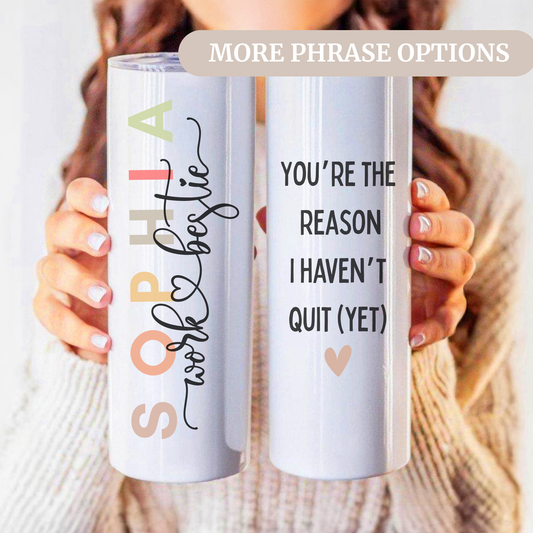 Work Bestie Tumbler - Co worker Gift